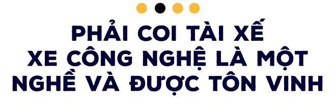 'Phai coi tai xe xe cong nghe la mot nghe va duoc ton vinh' hinh anh 3 